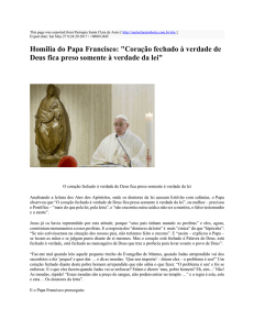 Homilia do Papa Francisco: "Coração fechado à verdade de Deus