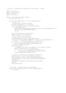 // Mostra o conteúdo de um ResultSet numa tabela - JTable - Dei-Isep