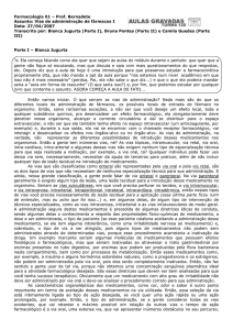Farmacologia 01 – Prof. Bernadete Assunto: Vias de administração