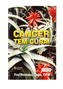 Câncer tem Cura – Frei Romano Zago – Editora Vozes