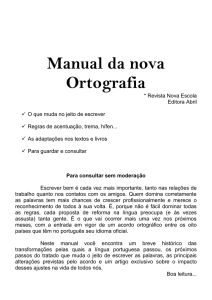 Manual da nova Ortografia * Revista Nova Escola Editora Abril O