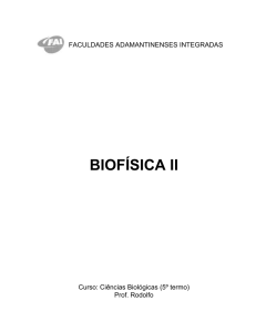 Resumo de aulas de Biofisica 2