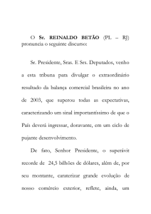 O Sr. REINALDO BETÃO (PL – RJ) pronuncia o seguinte discurso