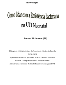 Como lidar com a resistência bacteriana na UTI