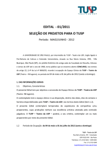 EDITAL - 01/2011 SELEÇÃO DE PROJETOS PARA O TUSP