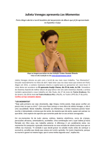 Julieta Venegas apresenta Los Momentos Porto Alegre abrirá a