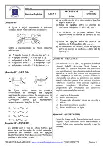 Aluno (a) Química-Orgânica LISTA 1 PROFESSOR João Data 19/08
