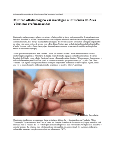 Mutirão oftalmológico vai investigar a influência do Zika Vírus nos