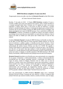 MPB Petrobras completa 15 anos em 2012 Programação retorna