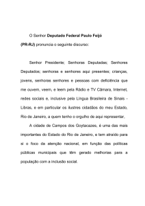 O Senhor Deputado Federal Paulo Feijó (PR