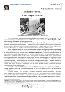 A Era Vargas (1930-1945) - História