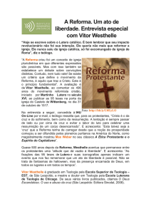 A Reforma. Um ato de liberdade. Entrevista especial com Vítor