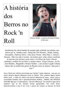 A história dos Berros no Rock `n Roll Ronnie Radke, vocalista da