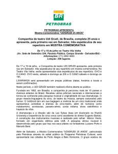 PETROBRAS APRESENTA Mostra Comemorativa "UDIGRUDI 25