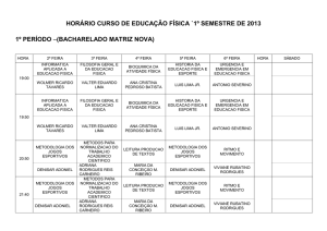 horário curso de educação física `1º semestre de 2013