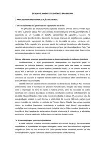 O PROCESSO DE INDUSTRIALIZAÇÃO NO BRASIL