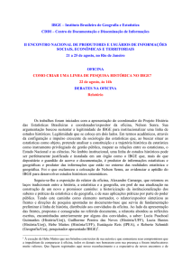 Relatoria da Oficina “As pesquisas históricas no IBGE” (ou “como