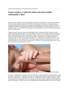 O que acontece à visão dos bebês com microcefalia relacionada à