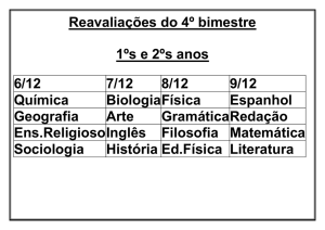 Reavaliações do 4º bimestre 1ºs e 2ºs anos 6/12 7/12 8/12 9/12