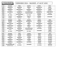 HORÁRIO 2016 – MANHÃ - 6º AO 8º ANO 6º M1 SEGUNDA TERÇA