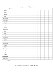 Acompanhamento do Hiperdia Datas Nome: Peso Altura IMC Glic