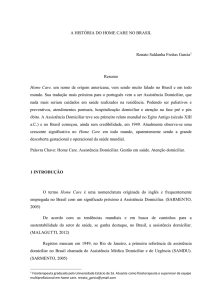 A HISTÓRIA DO HOME CARE NO BRASIL Renato Saldanha Freitas