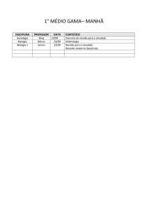 1° MÉDIO GAMA– MANHÃ DISCIPLINA PROFESSOR DATA