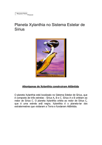 O planeta Xylanthia está localizado no Sistema Estelar de Sírius
