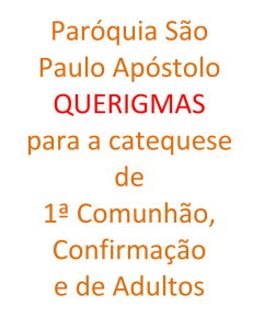Querigmas 2016 01 a 16 - Paróquia São Paulo Apóstolo