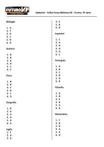 Gabarito - Folha Força Máxima 02 - Turma: 3ª série Biologia A C D