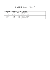 3° MÉDIO GAMA – MANHÃ DISCIPLINA PROFESSOR DATA
