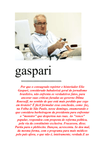 Por que o consagrado repórter e historiador Elio Gaspari
