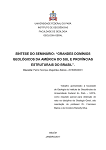 Domínios Geológicos da América do Sul e Províncias estruturais