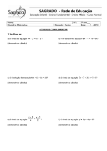 Nome: N.º: 7º ano___ Disciplina: Matemática Educador: Karine Data