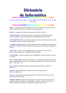 ABNT – Associação Brasileira de Normas Técnicas. Um teclado é