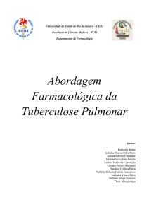 Abordagem Farmacológica da Tuberculose Pulmonar