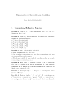 Fundamentos de Matemática em Estat´ısitca 1 Conjuntos, Relaç˜oes