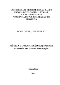 IVAN DE BRUYN FERRAZ MÚSICA COMO MISSÃO: Experiência e