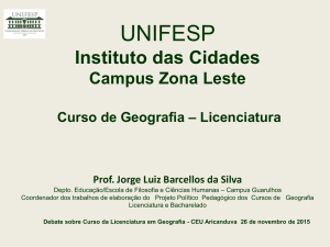 UNIFESP - Campus Zona Leste Instituto das Cidades Curso de