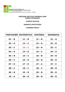 PORTUGUÊS MATEMÁTICA HISTÓRIA GEOGRAFIA 01 – B 11 – B