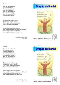 ESCOLA DE SANTA CLARA - Bragança Cânticos: Bom dia, Jesus