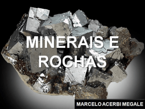 Minerais e Rochas