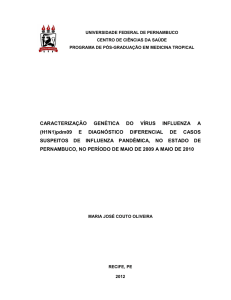 CARACTERIZAÇÃO GENÉTICA DO VÍRUS INFLUENZA A (H1N1