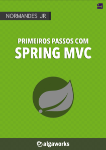 Primeiros Passos com Spring MVC