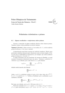 Aula 19 - Polinômios Ciclotômicos e Primos