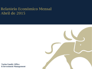 Relatório Econômico Mensal Abril de 2015 - Turim