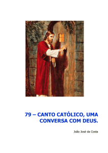 Canto Católico, Uma Conversa Com Deus