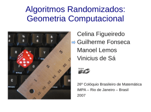Algoritmos Randomizados: Geometria Computacional