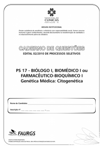 Edital 02/2010 PS 17 – BIÓLOGO I – Genética Médica