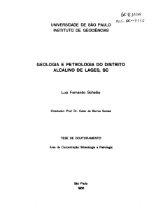 GEOLOGIA E PETROLOGIA DO DISTRITO ALCALINO DE LAGES, SC
